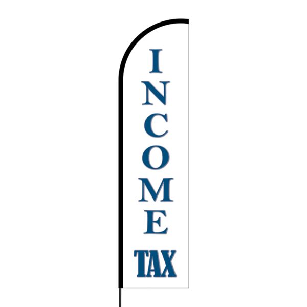 Income Tax Flex Banner Flag - 16ft (Single Sided) Thumbnail